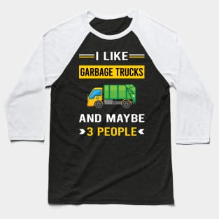 3 People Garbage Truck Trucks Baseball T-Shirt